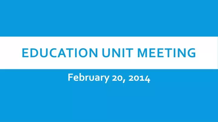 education unit meeting