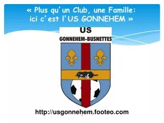plus qu un club une famille ici c est l us gonnehem