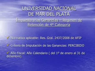 universidad nacional de mar del plata i mpuesto a las ganancias r gimen de retenci n de 4 categor a