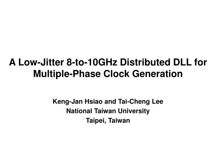 a low jitter 8 to 10ghz distributed dll for multiple phase clock generation