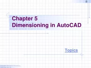 Chapter 5 Dimensioning in AutoCAD