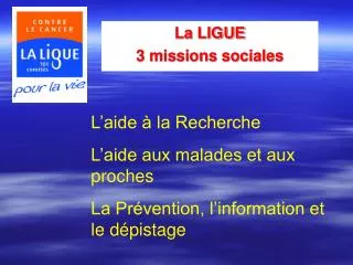 la ligue 3 missions sociales