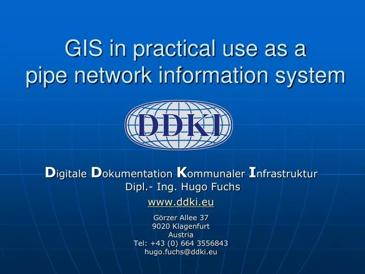 gis in practical use as a pipe network information system