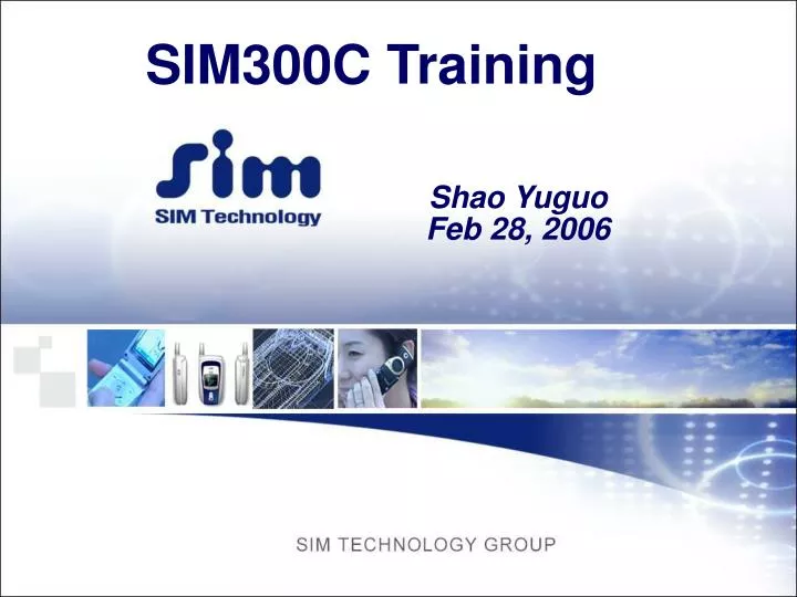 sim300c training