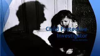 Child Protective Investigator Kelsey McCarthy