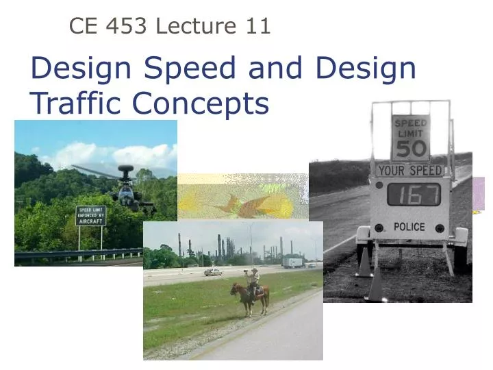 design speed and design traffic concepts
