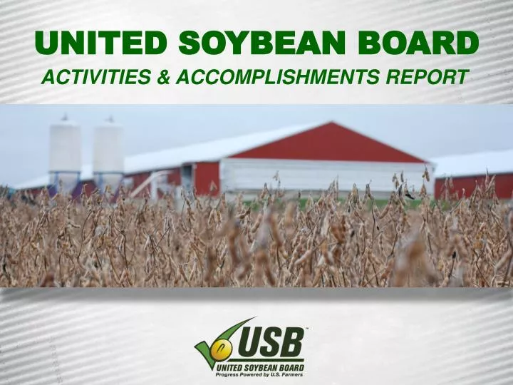 united soybean board activities accomplishments report