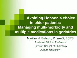 Marilyn N. Bulloch, PharmD , BCPS Assistant Clinical Professor Harrison School of Pharmacy