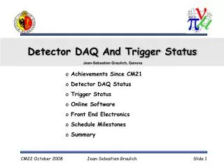 Detector DAQ And Trigger Status