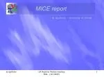 MICE report - slide 1
