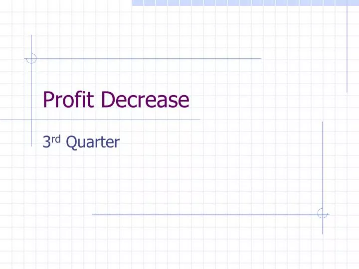 profit decrease