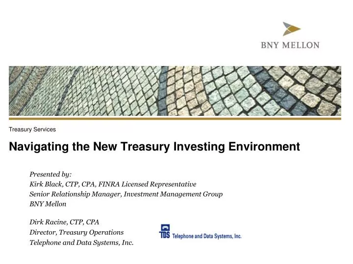 navigating the new treasury investing environment
