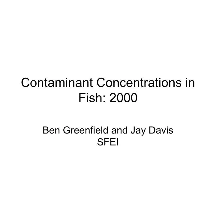 contaminant concentrations in fish 2000