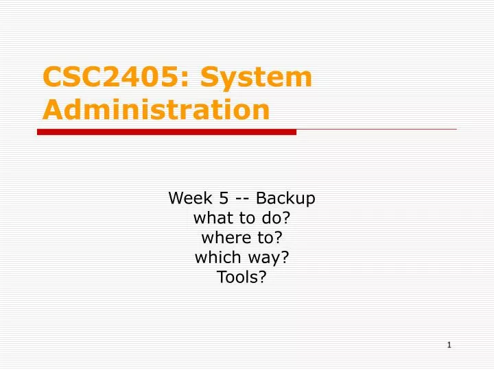 csc2405 system administration