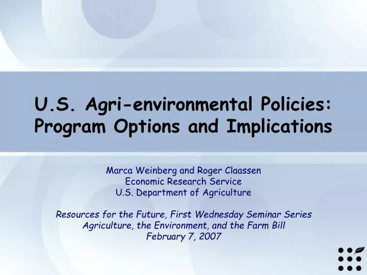 u s agri environmental policies program options and implications
