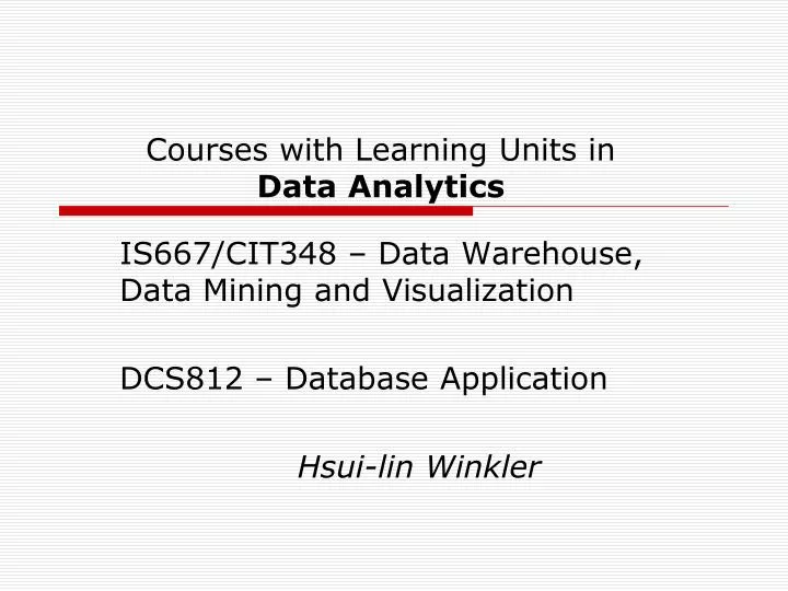 courses with learning units in data analytics