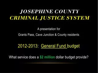 Josephine County Criminal Justice System