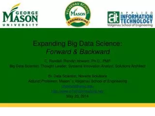 Expanding Big Data Science: Forward &amp; Backward