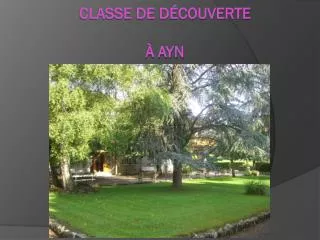 classe de d couverte ayn