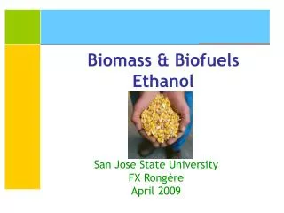 Biomass &amp; Biofuels Ethanol