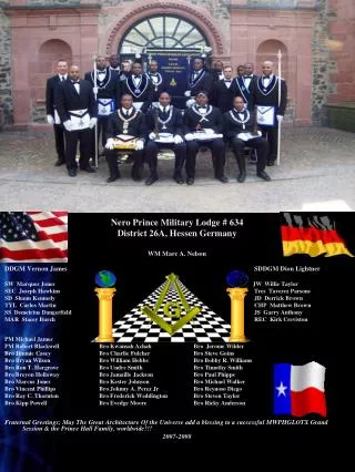 Nero Prince Military Lodge # 634 District 26A, Hessen Germany WM Marc A. Nelson