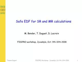 Safe EDF for SR and MR calculations