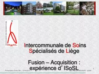 i ntercommunale de so ins s p cialis s de l i ge fusion acquisition exp rience d isosl
