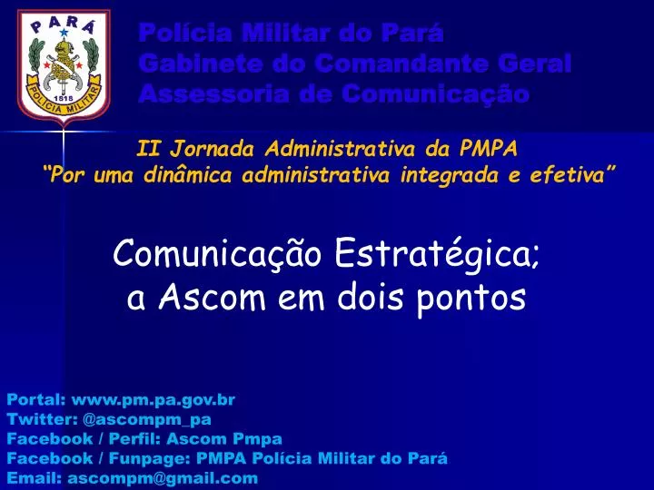 pol cia militar do par gabinete do comandante geral assessoria de comunica o