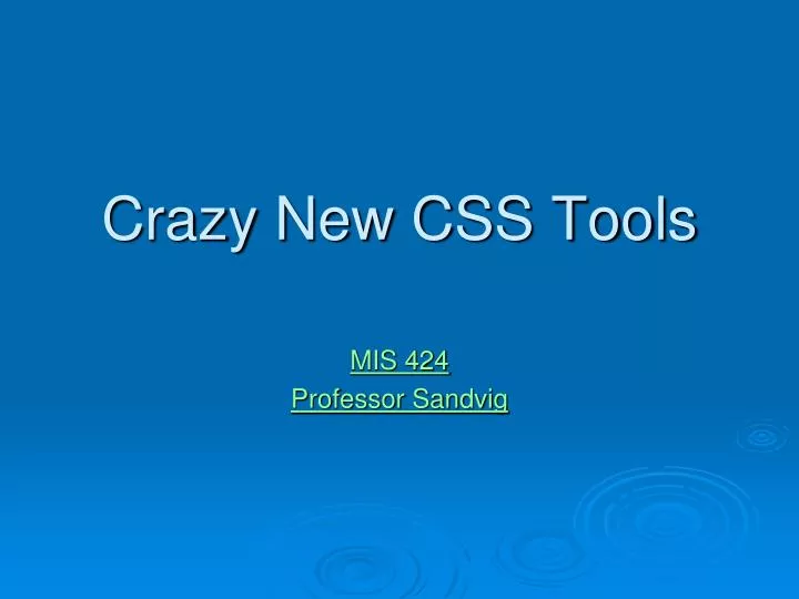 crazy new css tools