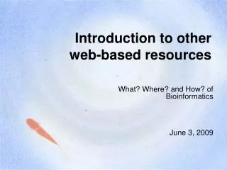 Introduction to other web-based resources