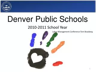 Denver Public Schools 2010-2011 School Year Labor Management Conference-Tom Boasberg