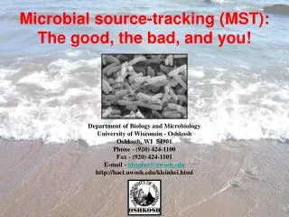 Microbial source-tracking (MST): The good, the bad, and you!