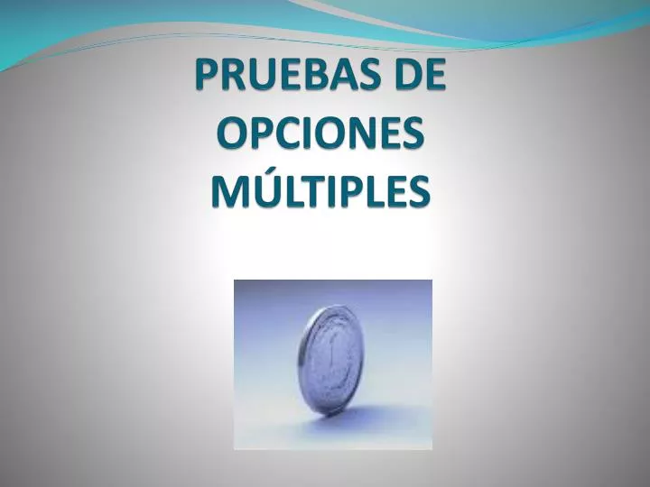 pruebas de opciones m ltiples