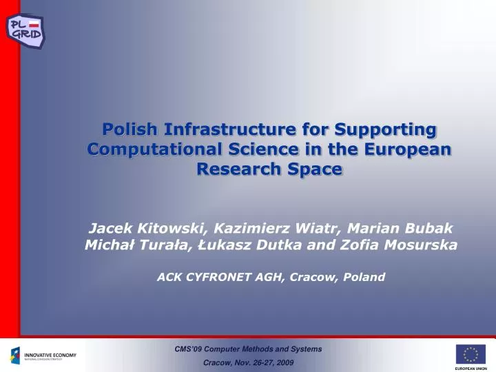 polish infrastructure for supporting computational science in the european research space