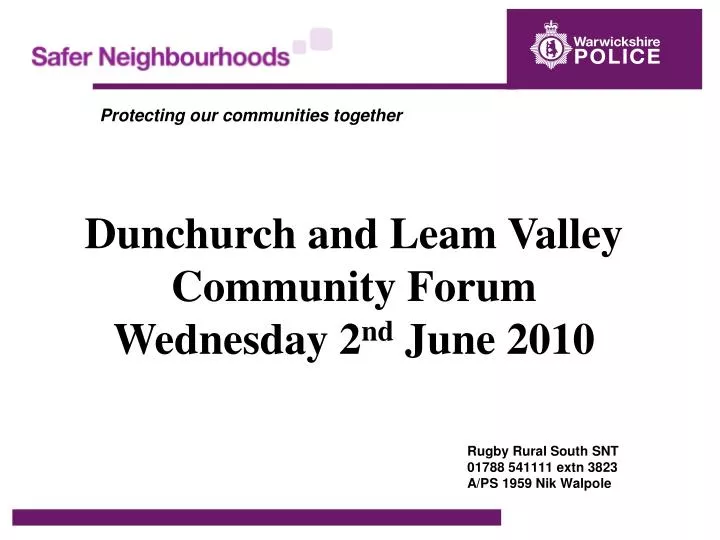 dunchurch and leam valley community forum wednesday 2 nd june 2010