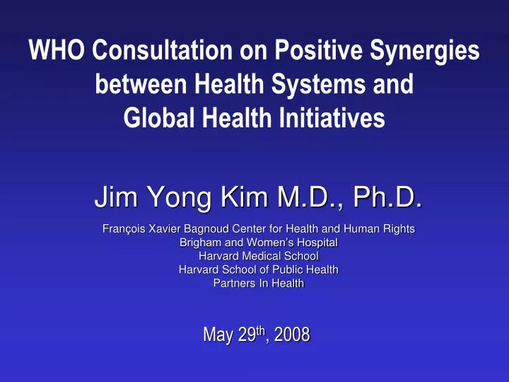 who consultation on positive synergies between health systems and global health initiatives