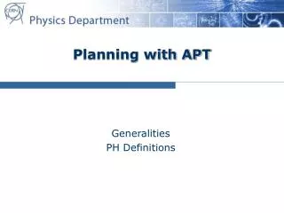 Planning with APT