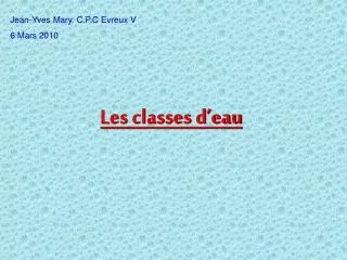 les classes d eau