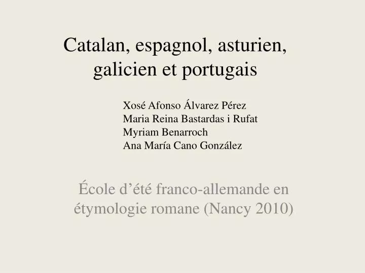 catalan espagnol asturien galicien et portugais