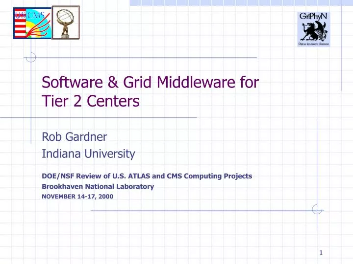 software grid middleware for tier 2 centers