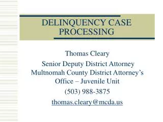 DELINQUENCY CASE PROCESSING