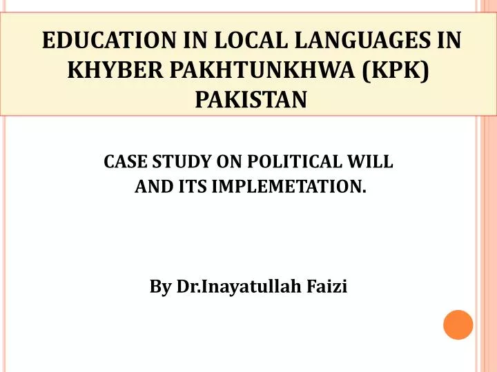 education in local languages in khyber pakhtunkhwa kpk pakistan