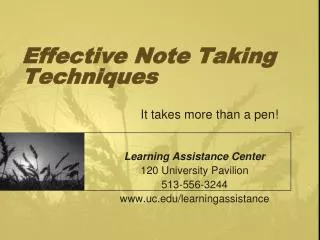 Effective Note Taking Techniques It takes more than a pen!