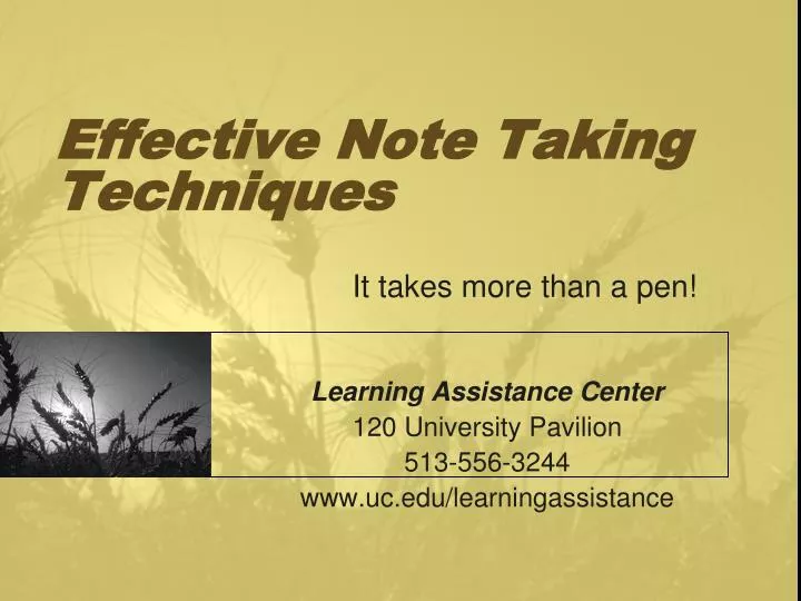 effective note taking techniques it takes more than a pen
