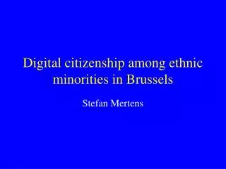 Digital citizenship among ethnic minorities in Brussels