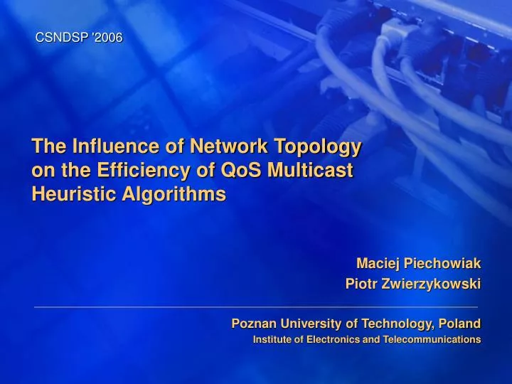 the influence of network topology on the efficiency of qos multicast heuristic algorithms