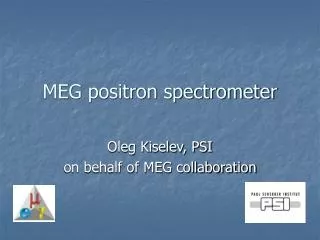 MEG positron spectrometer