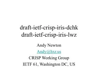 draft-ietf-crisp-iris-dchk draft-ietf-crisp-iris-lwz