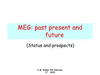 MEG: past present and future