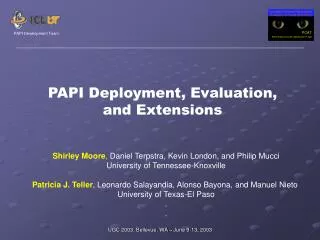 PAPI Deployment, Evaluation, and Extensions